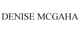 DENISE MCGAHA trademark