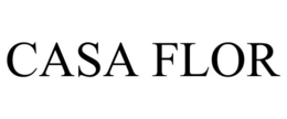 CASA FLOR trademark