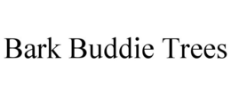 BARK BUDDIE TREES trademark