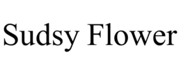 SUDSY FLOWER trademark
