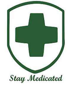 STAY MEDICATED trademark