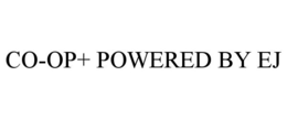 CO-OP+ POWERED BY EJ trademark