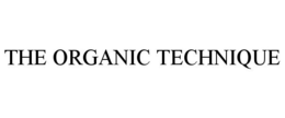 THE ORGANIC TECHNIQUE trademark