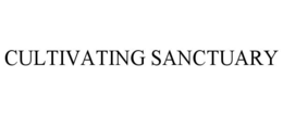 CULTIVATING SANCTUARY trademark