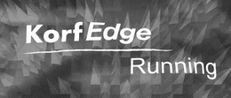 KORFEDGE RUNNING trademark