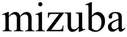 MIZUBA trademark