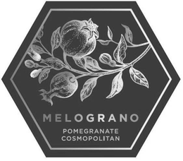 MELOGRANO POMEGRANATE COSMOPOLITAN trademark