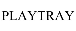PLAYTRAY trademark