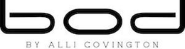 BOD BY ALLI COVINGTON trademark