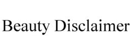 BEAUTY DISCLAIMER trademark