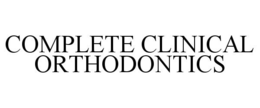 COMPLETE CLINICAL ORTHODONTICS trademark