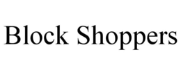 BLOCK SHOPPERS trademark