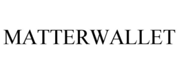 MATTERWALLET trademark
