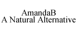 AMANDAB A NATURAL ALTERNATIVE trademark