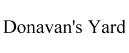 DONAVAN'S YARD trademark