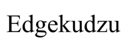 EDGEKUDZU trademark