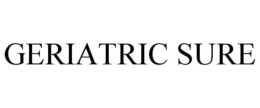 GERIATRIC SURE trademark