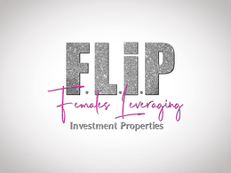 F.L.I.P FEMALES LEVERAGING INVESTMENT PROPERTIES trademark