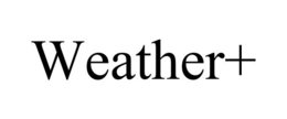 WEATHER+ trademark