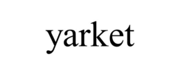 YARKET trademark