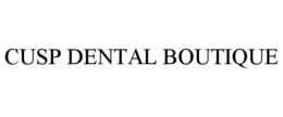 CUSP DENTAL BOUTIQUE trademark