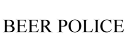 BEER POLICE trademark