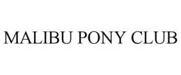 MALIBU PONY CLUB trademark