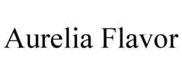 AURELIA FLAVOR trademark