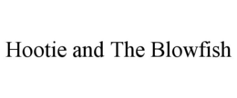 HOOTIE AND THE BLOWFISH trademark
