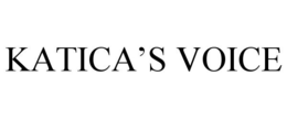 KATICA'S VOICE trademark