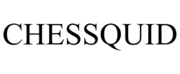 CHESSQUID trademark