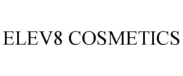 ELEV8 COSMETICS trademark