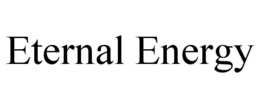 ETERNAL ENERGY trademark