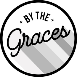 BY THE GRACES trademark