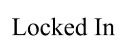 LOCKED IN trademark