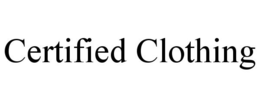 CERTIFIED CLOTHING trademark