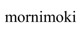 MORNIMOKI trademark