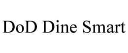 DOD DINE SMART trademark