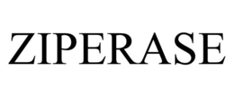 ZIPERASE trademark