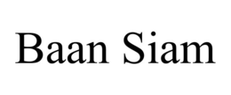 BAAN SIAM trademark