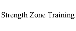 STRENGTH ZONE TRAINING trademark