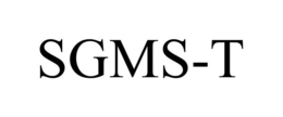 SGMS-T trademark