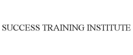 SUCCESS TRAINING INSTITUTE trademark
