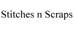 STITCHES N SCRAPS trademark
