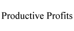 PRODUCTIVE PROFITS trademark