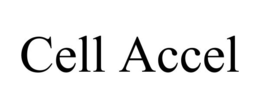 CELL ACCEL trademark