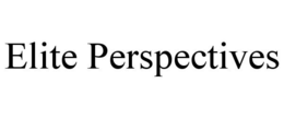 ELITE PERSPECTIVES trademark