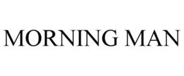 MORNING MAN trademark