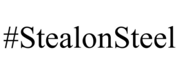 #STEALONSTEEL trademark