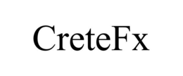 CRETEFX trademark